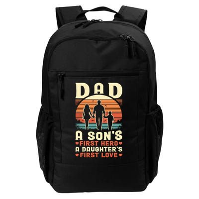 Dad A Son'S First Hero A Daughter'S First Love Father'S Day Backpack