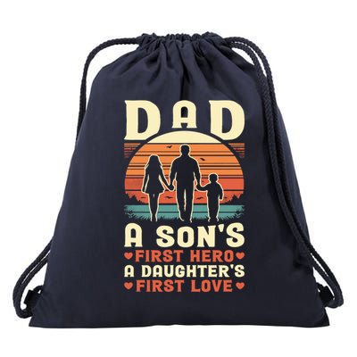 Dad A Son'S First Hero A Daughter'S First Love Father'S Day Drawstring Bag
