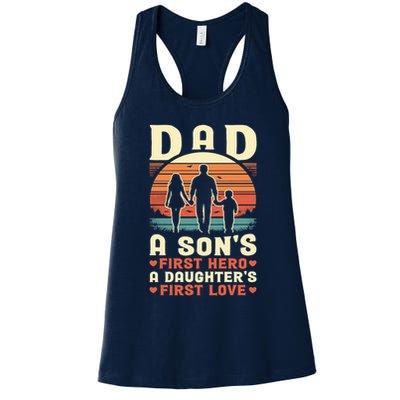 Dad A Son'S First Hero A Daughter'S First Love Father'S Day Womens Tank Top