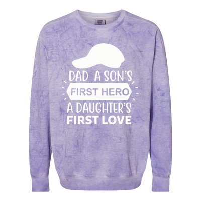 Dad A Son S First Hero A Daughter S First Love Colorblast Crewneck Sweatshirt