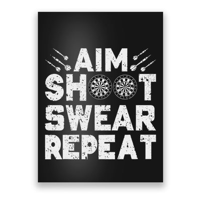 Darts Aim Shoot Swear Repeat Dartboard Funny Dart Player Poster