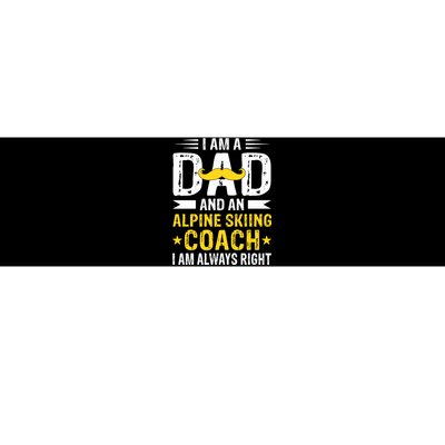 Dad Alpine Skiing Coach Funny Alpine Skiing Coach Bumper Sticker