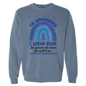 Diabetes Awareness Shirt, In November I Wear Blue Garment-Dyed Sweatshirt