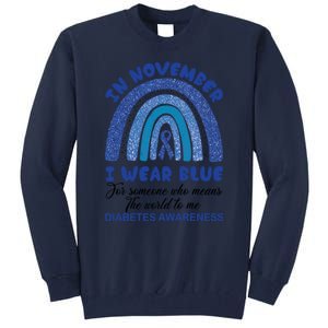 Diabetes Awareness Shirt, In November I Wear Blue Tall Sweatshirt