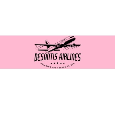 DeSantis Airlines Shirt, Bringing The Border To You Bumper Sticker