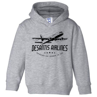 DeSantis Airlines Shirt, Bringing The Border To You Toddler Hoodie