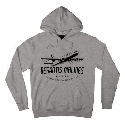 DeSantis Airlines Shirt, Bringing The Border To You Tall Hoodie