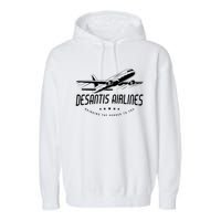 DeSantis Airlines Shirt, Bringing The Border To You Garment-Dyed Fleece Hoodie