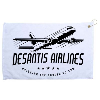 DeSantis Airlines Shirt, Bringing The Border To You Grommeted Golf Towel