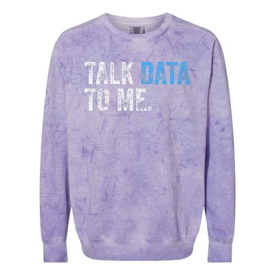 Data Analyst Scientist Statistic Statisticians Data Engineer Colorblast Crewneck Sweatshirt