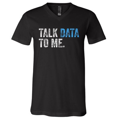 Data Analyst Scientist Statistic Statisticians Data Engineer V-Neck T-Shirt