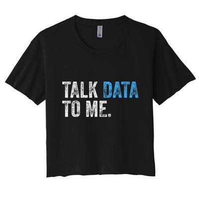 Data Analyst Scientist Statistic Statisticians Data Engineer Women's Crop Top Tee