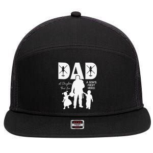 Dad A Sons First Hero A Daughters First Love 7 Panel Mesh Trucker Snapback Hat