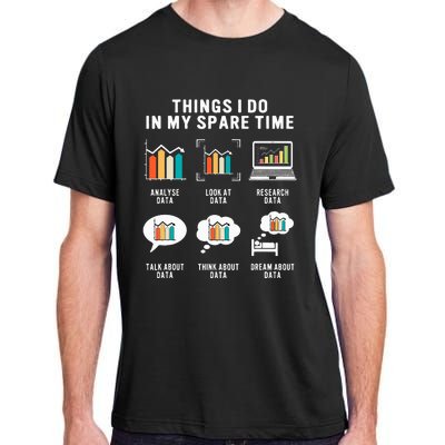 Data Analyst Statistic Scientist Funny Data Engineer Nerd Adult ChromaSoft Performance T-Shirt