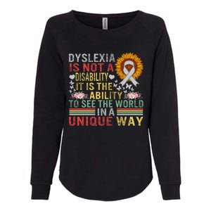 Dyslexia Awareness See World Unique Not Disability Sunflower Gift Womens California Wash Sweatshirt