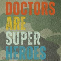 Doctors Are Super Heroes Legacy Tie Dye Trucker Hat