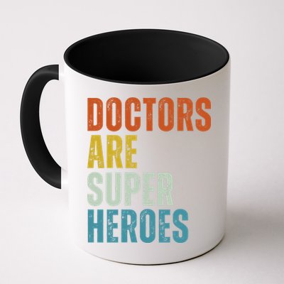 Doctors Are Super Heroes Mug