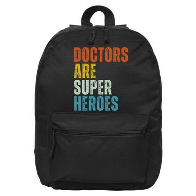 Doctors Are Super Heroes 16 in Basic Backpack
