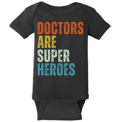 Doctors Are Super Heroes Baby Bodysuit
