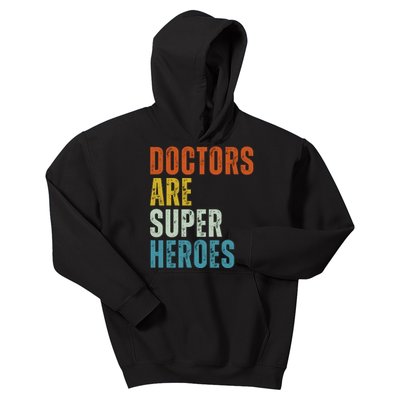 Doctors Are Super Heroes Kids Hoodie