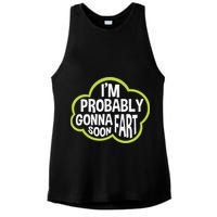 Don't Approach Sarcasm I'm Probably Gonna Fart Soon Funny Ladies PosiCharge Tri-Blend Wicking Tank