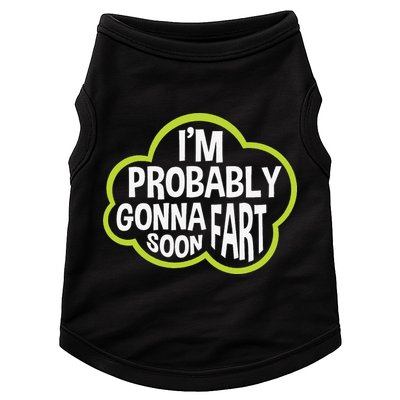 Don't Approach Sarcasm I'm Probably Gonna Fart Soon Funny Doggie Tank