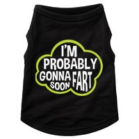 Don't Approach Sarcasm I'm Probably Gonna Fart Soon Funny Doggie Tank