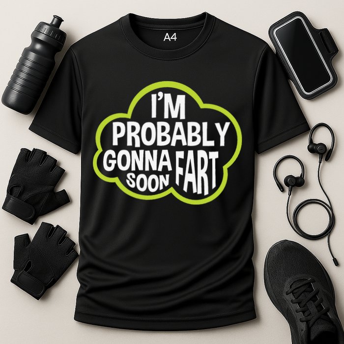 Don't Approach Sarcasm I'm Probably Gonna Fart Soon Funny Performance Shirt