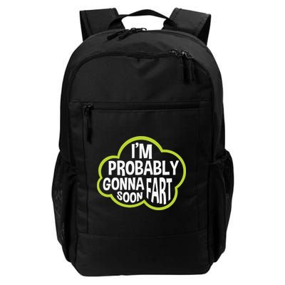 Don't Approach Sarcasm I'm Probably Gonna Fart Soon Funny Backpack