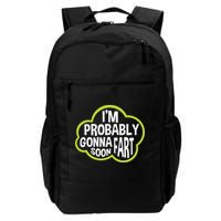 Don't Approach Sarcasm I'm Probably Gonna Fart Soon Funny Backpack