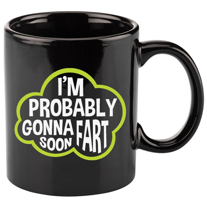 Don't Approach Sarcasm I'm Probably Gonna Fart Soon Funny 11oz C Handle Ceramic Mug