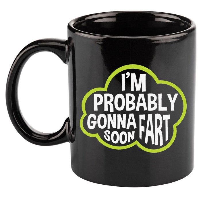 Don't Approach Sarcasm I'm Probably Gonna Fart Soon Funny 11oz C Handle Ceramic Mug