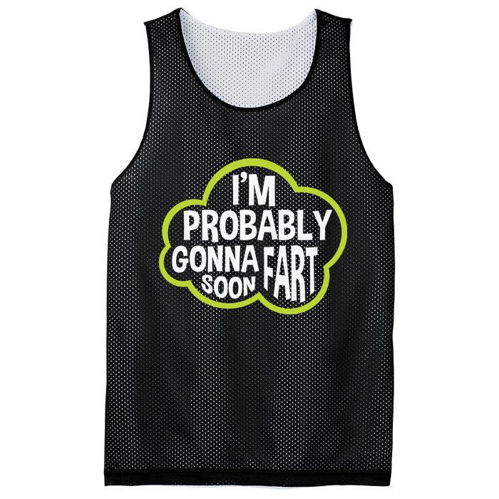 Don't Approach Sarcasm I'm Probably Gonna Fart Soon Funny Mesh Reversible Basketball Jersey Tank