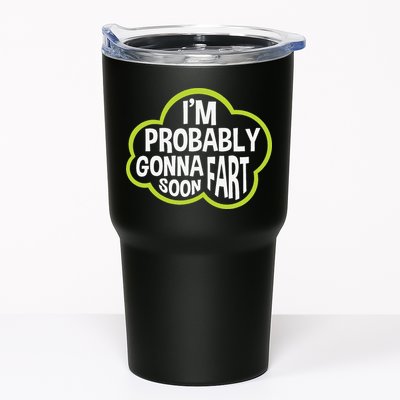 Don't Approach Sarcasm I'm Probably Gonna Fart Soon Funny Tumbler