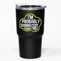 Don't Approach Sarcasm I'm Probably Gonna Fart Soon Funny Tumbler
