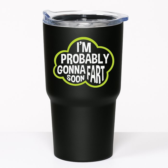 Don't Approach Sarcasm I'm Probably Gonna Fart Soon Funny Tumbler