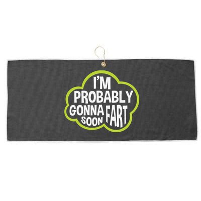 Don't Approach Sarcasm I'm Probably Gonna Fart Soon Funny Large Microfiber Waffle Golf Towel