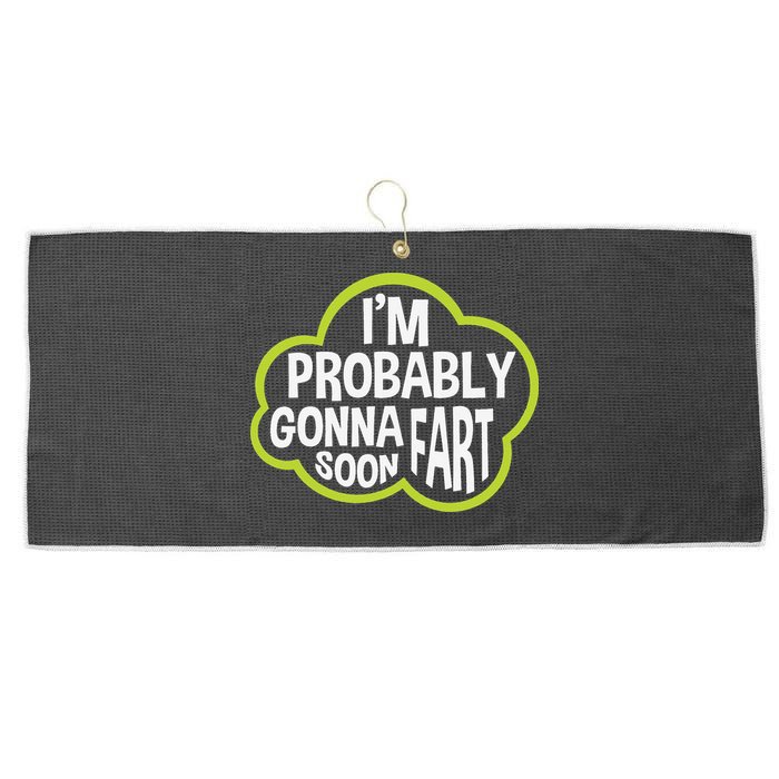 Don't Approach Sarcasm I'm Probably Gonna Fart Soon Funny Large Microfiber Waffle Golf Towel