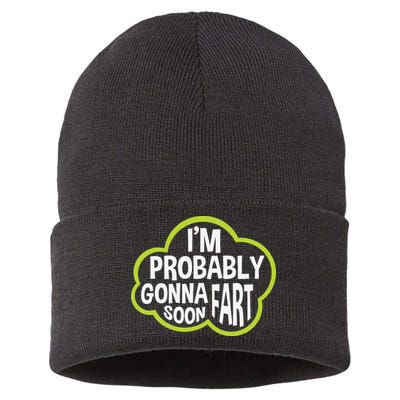 Don't Approach Sarcasm I'm Probably Gonna Fart Soon Funny Sustainable Knit Beanie