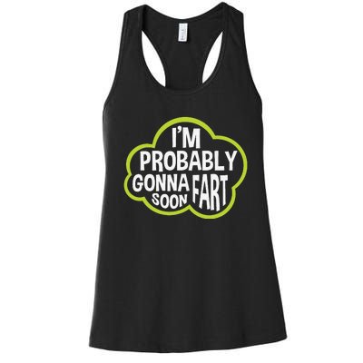 Don't Approach Sarcasm I'm Probably Gonna Fart Soon Funny Women's Racerback Tank