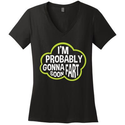 Don't Approach Sarcasm I'm Probably Gonna Fart Soon Funny Women's V-Neck T-Shirt