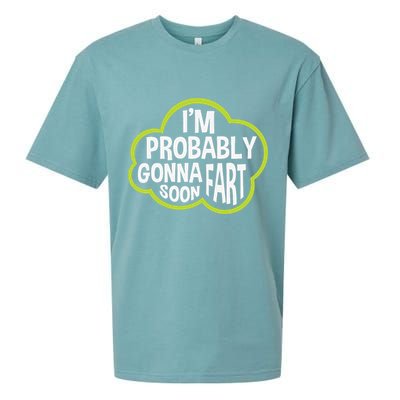 Don't Approach Sarcasm I'm Probably Gonna Fart Soon Funny Sueded Cloud Jersey T-Shirt