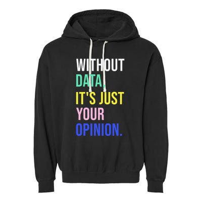 Data Analyst Statistics Statistician Funny Data Engineer Garment-Dyed Fleece Hoodie