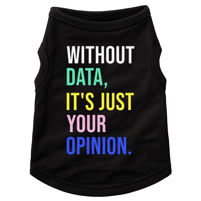 Data Analyst Statistics Statistician Funny Data Engineer Doggie Tank