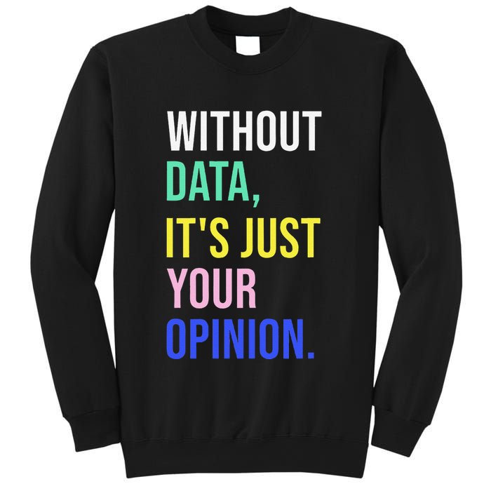 Data Analyst Statistics Statistician Funny Data Engineer Sweatshirt