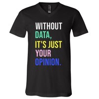 Data Analyst Statistics Statistician Funny Data Engineer V-Neck T-Shirt