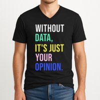 Data Analyst Statistics Statistician Funny Data Engineer V-Neck T-Shirt