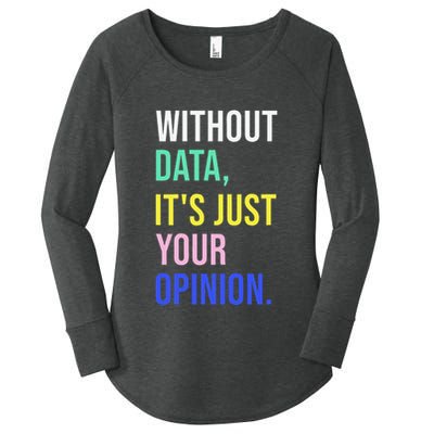 Data Analyst Statistics Statistician Funny Data Engineer Women's Perfect Tri Tunic Long Sleeve Shirt