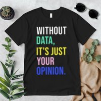 Data Analyst Statistics Statistician Funny Data Engineer Premium T-Shirt