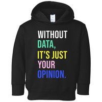 Data Analyst Statistics Statistician Funny Data Engineer Toddler Hoodie